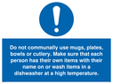 do-not-communally-use-mugs-plates-bowls-sign-~