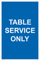 table-service-only-sign-~