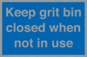 keep-grit-bin-closed-when-not-in-use~
