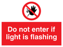 do-not-enter-if-light-is-flashing-sign-~