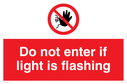 do-not-enter-if-light-is-flashing-sign-~