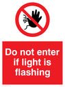 do-not-enter-if-light-is-flashing-sign-~