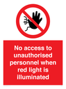 no-access-to-unauthorised-personnel-red-light-prohibition-sign-~