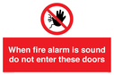 when-fire-alarm-is-sound-do-not-enter-these-doorswith-no-access-in-prohibition-s~
