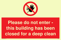 no-access-symbol--please-do-not-enter--this-building-has-been-closed-for-a-deep-~