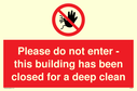 no-access-symbol--please-do-not-enter--this-building-has-been-closed-for-a-deep-~