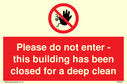 no-access-symbol--please-do-not-enter--this-building-has-been-closed-for-a-deep-~