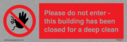 no-access-symbol--please-do-not-enter--this-building-has-been-closed-for-a-deep-~