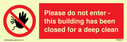 no-access-symbol--please-do-not-enter--this-building-has-been-closed-for-a-deep-~