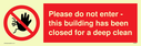 no-access-symbol--please-do-not-enter--this-building-has-been-closed-for-a-deep-~