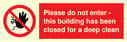 no-access-symbol--please-do-not-enter--this-building-has-been-closed-for-a-deep-~