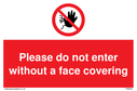 please-do-not-enter-without-a-face-covering-sign-~