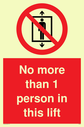 no-more-than-1-person-in-this-lift~