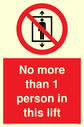 no-more-than-1-person-in-this-lift~