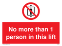 no-more-than-1-person-in-this-lift-sign-~