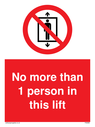 no-more-than-1-person-in-this-lift-sign-~