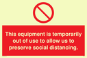 this-equipment-is-temporarily-out-of-use-to-allow-us-to-preserve-social-distanci~