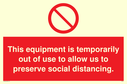 this-equipment-is-temporarily-out-of-use-to-allow-us-to-preserve-social-distanci~