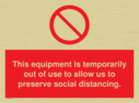 this-equipment-is-temporarily-out-of-use-to-allow-us-to-preserve-social-distanci~