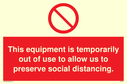 this-equipment-is-temporarily-out-of-use-to-allow-us-to-preserve-social-distanci~