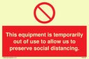 this-equipment-is-temporarily-out-of-use-to-allow-us-to-preserve-social-distanci~