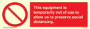 this-equipment-is-temporarily-out-of-use-to-allow-us-to-preserve-social-distanci~