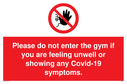 please-do-not-enter-the-gym-if-you-are-feeling-unwell-or-showing-any-covid19-sym~
