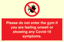 please-do-not-enter-the-gym-if-you-are-feeling-unwell-or-showing-any-covid19-sym~