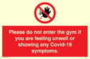 please-do-not-enter-the-gym-if-you-are-feeling-unwell-or-showing-any-covid19-sym~