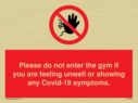 please-do-not-enter-the-gym-if-you-are-feeling-unwell-or-showing-any-covid19-sym~