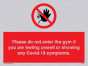 please-do-not-enter-the-gym-if-you-are-feeling-unwell-or-showing-any-covid19-sym~