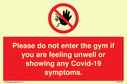 please-do-not-enter-the-gym-if-you-are-feeling-unwell-or-showing-any-covid19-sym~