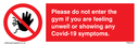 please-do-not-enter-the-gym-if-you-are-feeling-unwell-or-showing-any-covid19-sym~
