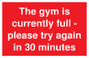 the-gym-is-currently-full--please-try-again-in-30-minutes~