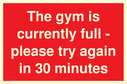 the-gym-is-currently-full--please-try-again-in-30-minutes~
