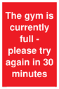 the-gym-is-currently-full--please-try-again-in-30-minutes~