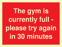 the-gym-is-currently-full--please-try-again-in-30-minutes~