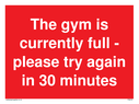 the-gym-is-currently-full--please-try-again-in-30-minutes~