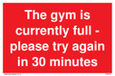 the-gym-is-currently-full--please-try-again-in-30-minutes~