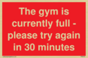 the-gym-is-currently-full--please-try-again-in-30-minutes~