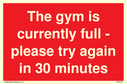 the-gym-is-currently-full--please-try-again-in-30-minutes~