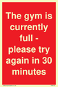 the-gym-is-currently-full--please-try-again-in-30-minutes~