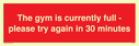 the-gym-is-currently-full--please-try-again-in-30-minutes~