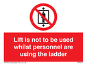 lift-is-not-to-be-used-whilst-personnel-are-using-the-ladder~