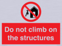 do-not-climb-on-the-structures~