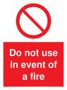 do-not-use-in-event-of-fire-sign-~