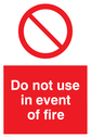do-not-use-in-event-of-fire-sign-~
