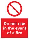 do-not-use-in-event-of-fire-sign-~
