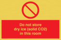 do-not-store-dry-ice-solid-co2-in-this-room~