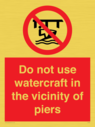 do-not-use-watercraft-in-the-vicinity-of-piers~